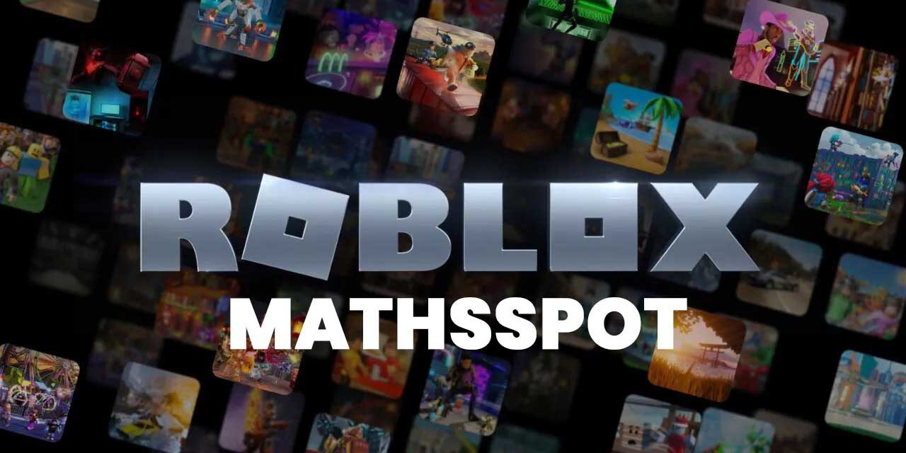 Mathsspot Roblox: A revolutionary approach to learning mathematics